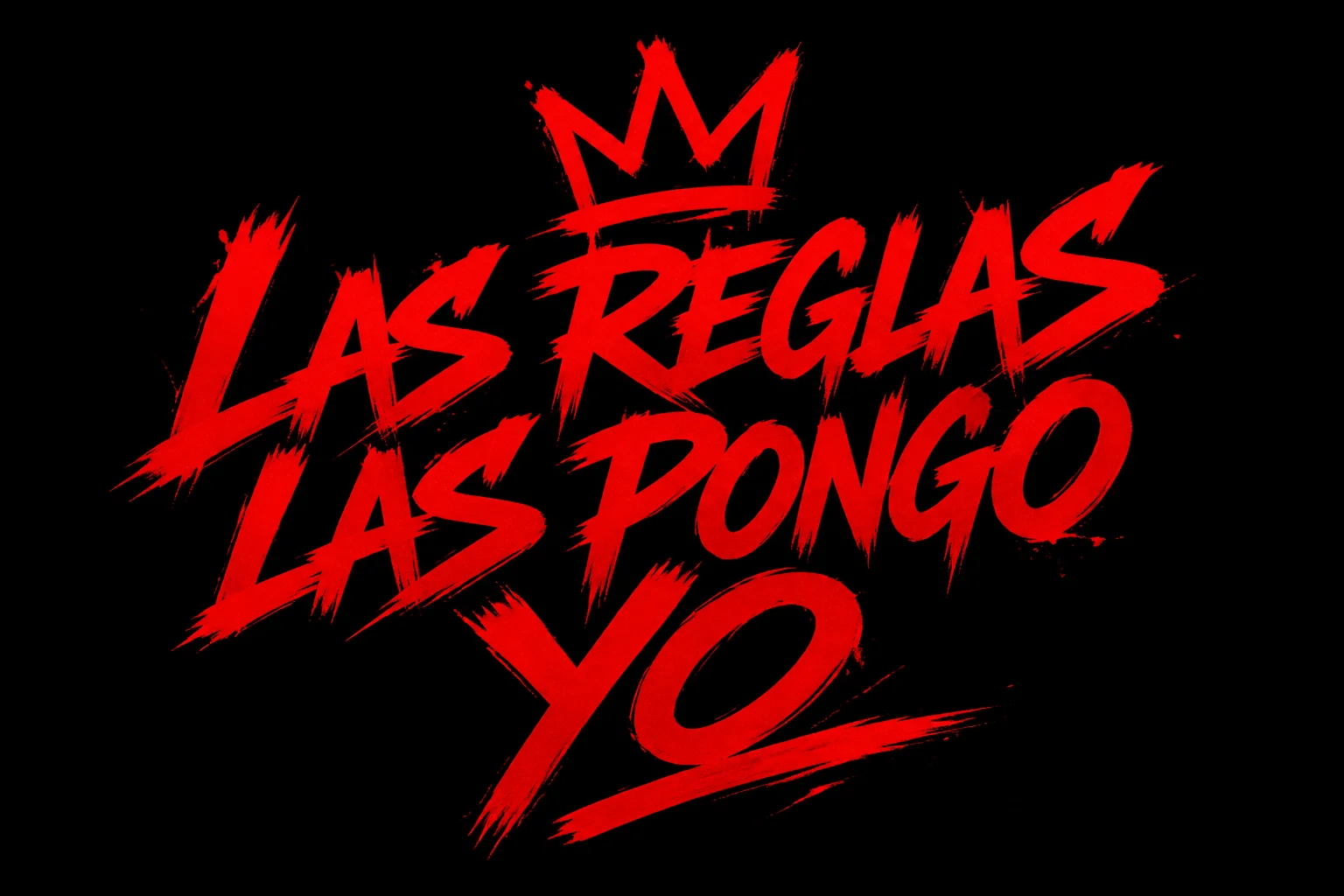 Las Reglas Las Pongo Yo